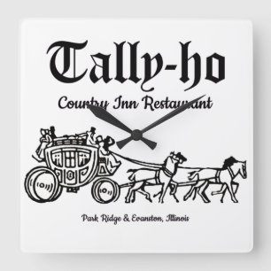 Tally-Ho Restaurant, Park Ridge & Evanston, IL Fyrkantig Klocka