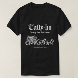 Tally-Ho Restaurant, Park Ridge & Evanston, IL T Shirt