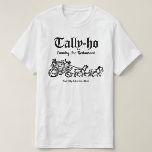 Tally-ho Restaurant, Park Ridge & Evanston, IL Tee