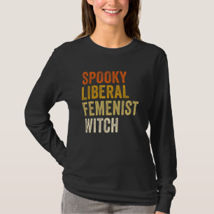 Taloky Liberal Feminist Witch Feminist Halloween T Shirt