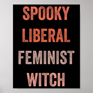 Taloky Liberal Feminist Witch Funny Halloween Outf Poster