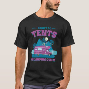 Tält Glamping Queen Glamping T Shirt