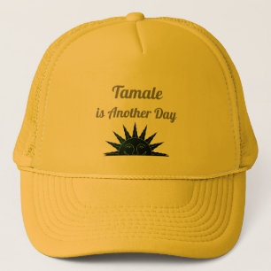Tamale är en annan Truckerkeps