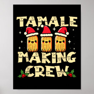 Tamale Making Crew Tamale-säsong Kul Mexikansk Kri Poster