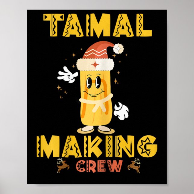 Tamale Skapar besättning Tis Season Funny Mexikans Poster (Framsidan)