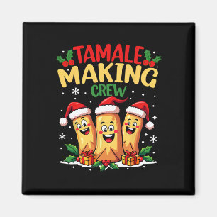 Tamale Skapar Crew Funny Mexikanskt jultomt Magnet