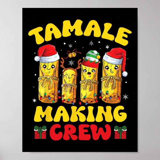 Tamale Skapar Crew Tamale Season Funny Mexican Chr Poster (Framsidan)