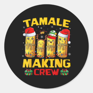 Tamale Skapar Crew Tamale Season Funny Mexican Chr Runt Klistermärke