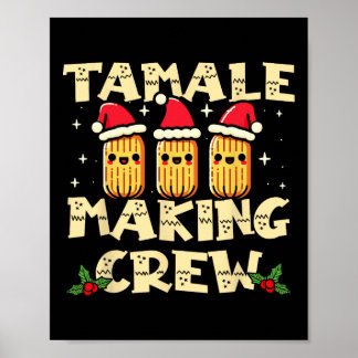 Tamale Skapar Crew Tamale Season Roligt Mexican Ch Poster