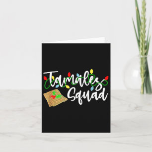 Tamales Squad Tamales Crew Roligt jul Kort