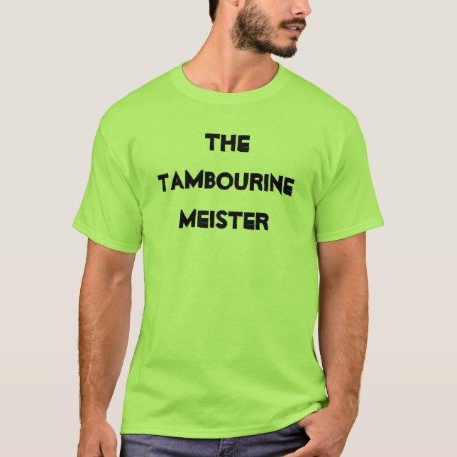 Tambourine Meister Musical Instrument Funny T Shirt (Framsida)