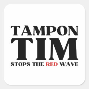 Tampon Tim kommer att stoppa Red Wave-Tim Walz 202 Fyrkantigt Klistermärke