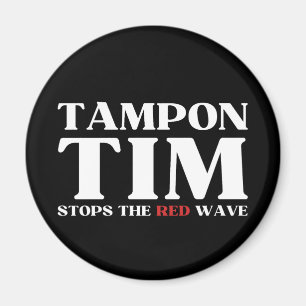 Tampon Tim kommer att stoppa Red Wave-Tim Walz 202 Magnet