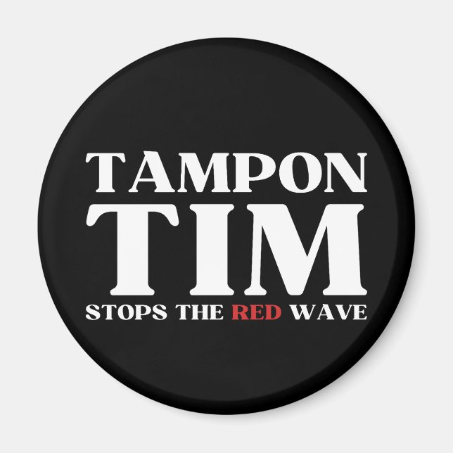 Tampon Tim kommer att stoppa Red Wave-Tim Walz 202 Magnet (Framsidan)