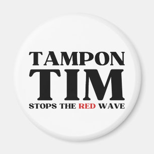 Tampon Tim kommer att stoppa Red Wave-Tim Walz 202 Magnet