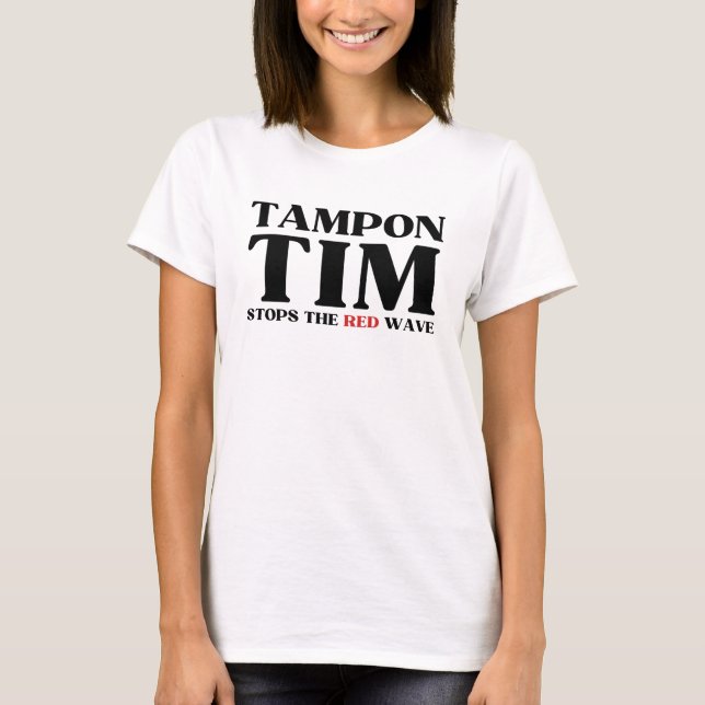 Tampon Tim kommer att stoppa Red Wave-Tim Walz 202 T Shirt (Framsida)
