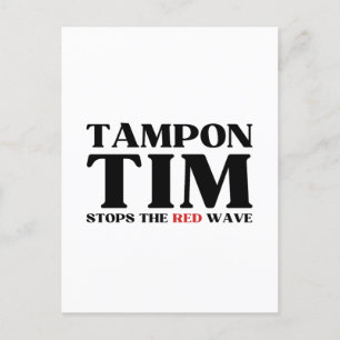 Tampon Tim kommer att stoppa Red Wave-Tim Walz 202 Vykort