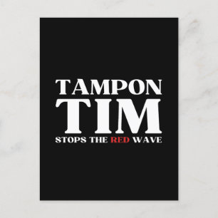 Tampon Tim kommer att stoppa Red Wave-Tim Walz 202 Vykort