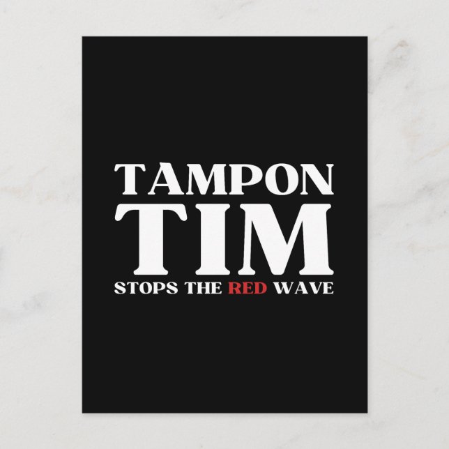 Tampon Tim kommer att stoppa Red Wave-Tim Walz 202 Vykort (Framsida)