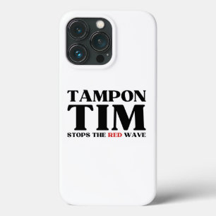 Tampong-Tim kommer att stoppa den röda vågen-Tim W