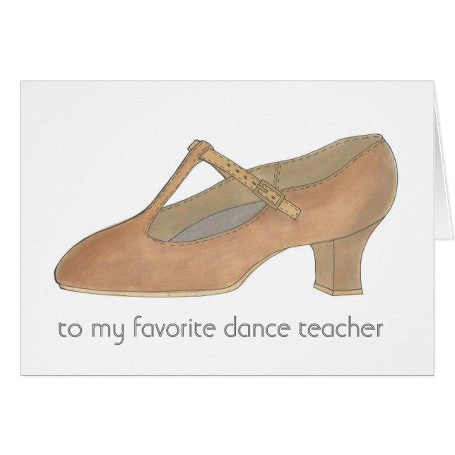 Tan Character Shoe Favorite Dance Teacher Hälsningskort (Framsidan Horizontal)