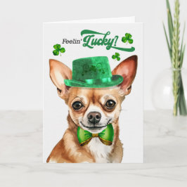 Tan Chihuahua Hund Feelin'Lucky St patrick's day Helgkort