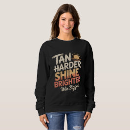 Tan Harder Shine Brighter T Shirt