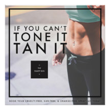 Tan it tone it