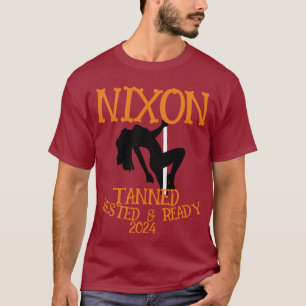 Tan ner Rested & Ready NIXON 2024 President T Shirt