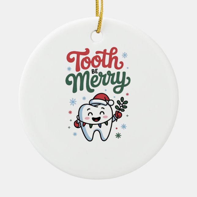 Tand be Merry Dental Dentist jul Julafton Julgransprydnad Keramik (Framsidan)