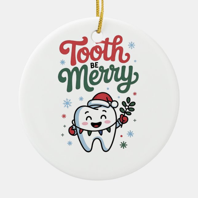 Tand be Merry Dental Dentist jul Julafton Julgransprydnad Keramik (Framsidan)
