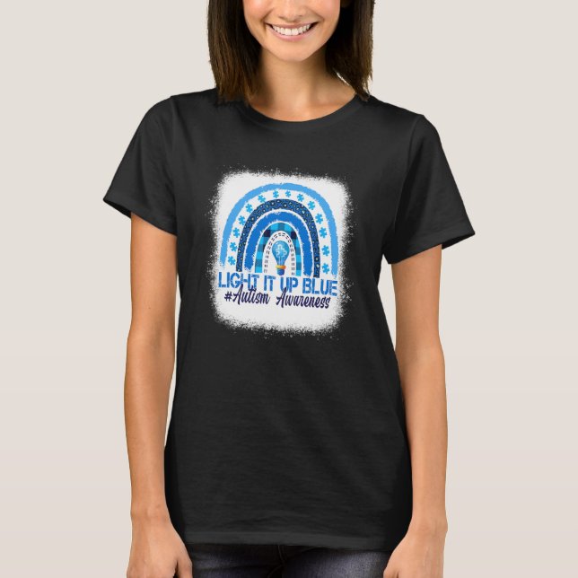 Tänd den upp blå regnbåge blekt Autism Acceptans T Shirt (Framsida)
