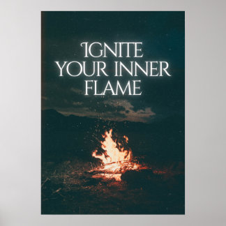 Tänd din inre låga. Motiverande Poster