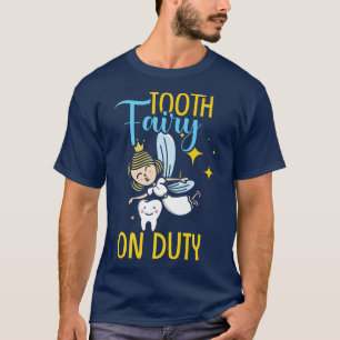Tand Fairy on DutyFunny Dentist T Shirt