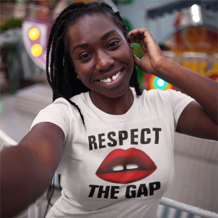 Tand-flicka T-shirts, Repsect the Gap T Shirt