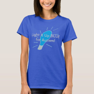 Tända det övre BLÅTT för Autism! T-shirt