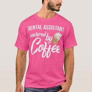 Tandassistent med Coffee Funny Gift Idea T Shirt