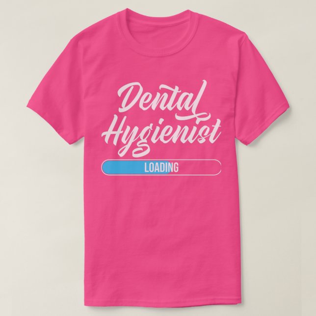 Tandhygienist lastad på Dental Studenter Tandvård T Shirt (Design framsida)