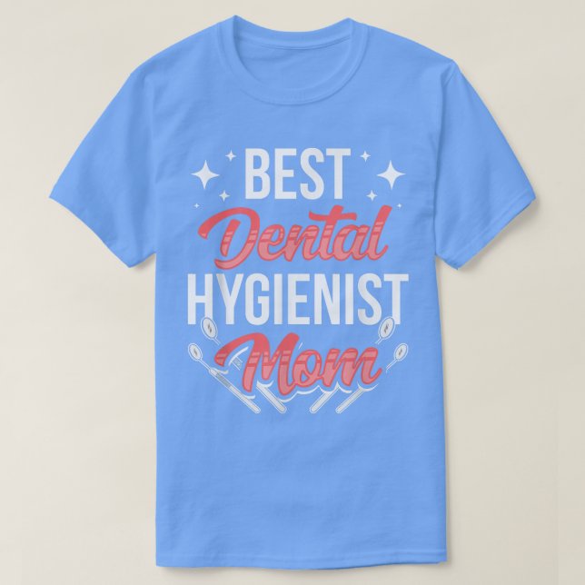 Tandhygienist Mamma Team Hygiene Dentist Clinic T Shirt (Design framsida)