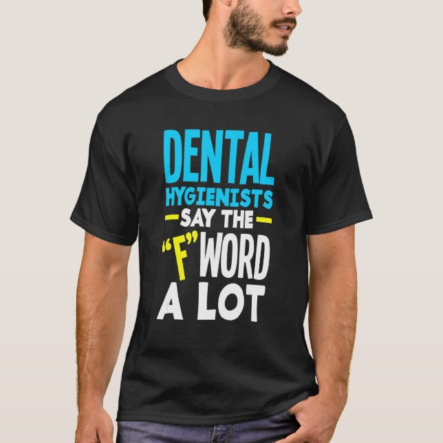 Tandhygienist T Shirt (Framsida)