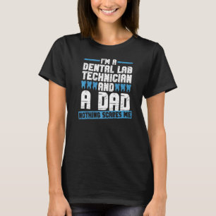 Tandlaboratorietekniker Pappa Denture Technicia T Shirt