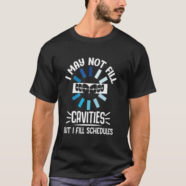 Tandläkarassistent Mottagningsreceptionist Fyllnin T Shirt (Framsida)