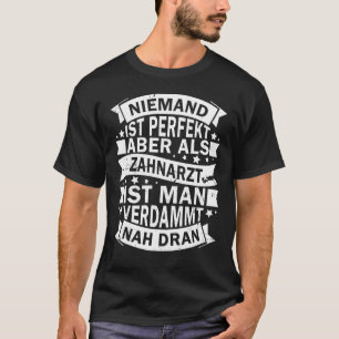 Tandläkarassistenten vid Tandvård medicinska tekni T Shirt
