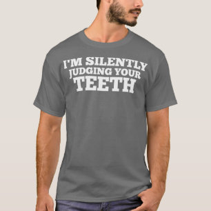 Tandläkarassistenthygienist T Shirt