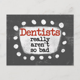 Tandläkare är verkligen inte så dåliga vykort