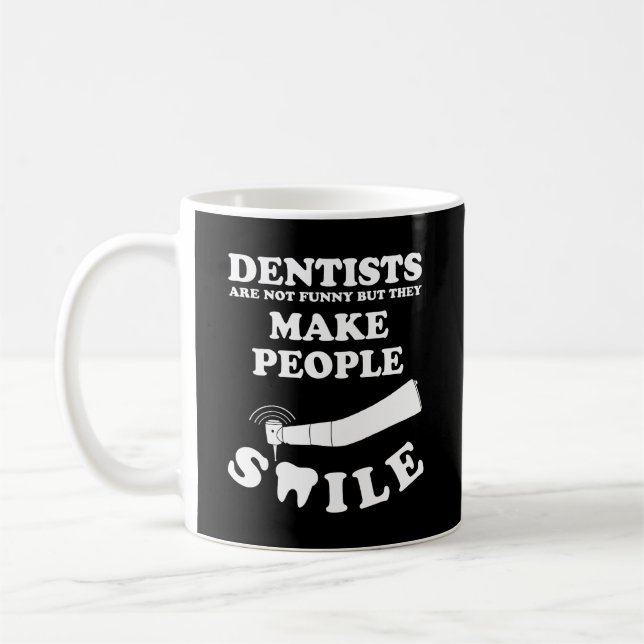 Tandläkare gör folk till sjömil | Dentist Funny Qu Kaffemugg (Vänster)