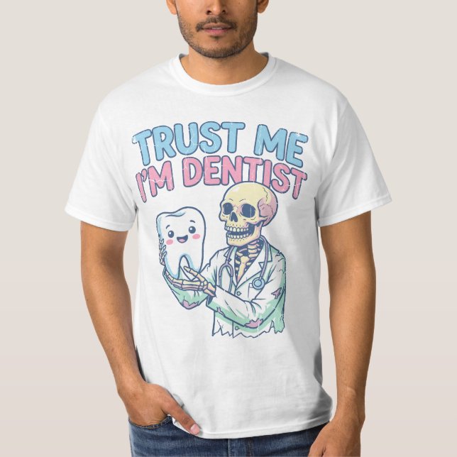 Tandläkarhumor Grafik T Shirt (Framsida)