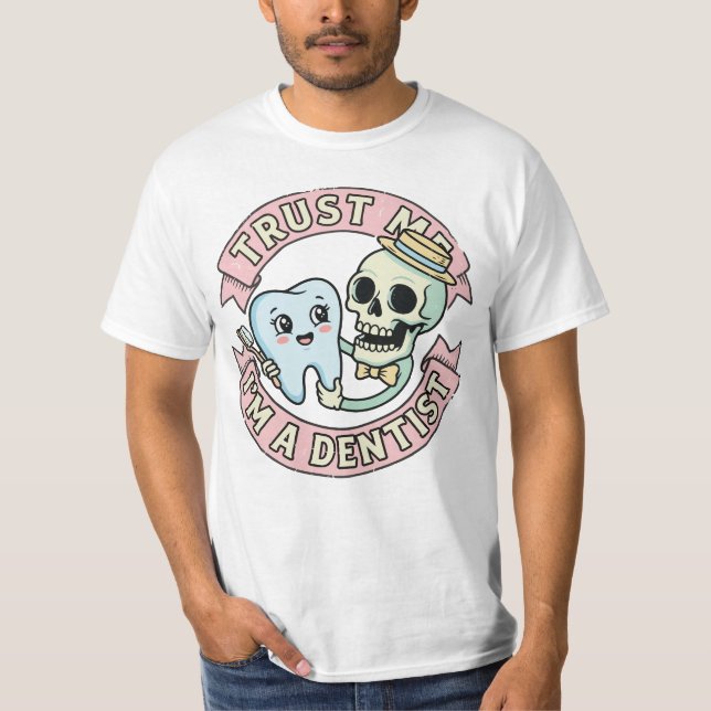 Tandläkarhumor Grafik T Shirt (Framsida)