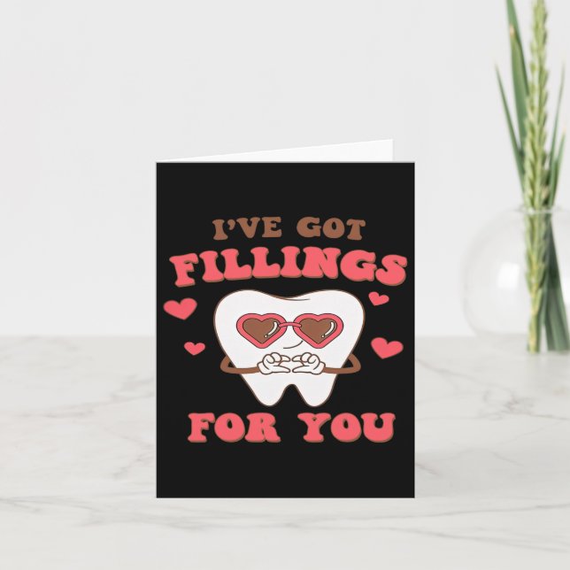 Tandläkarvalentin Jag Har Fyllningar För Dig  Kort (Framsida)