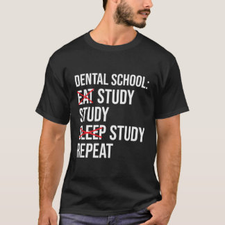 Tandskoleexamen Eat Study Sspary Funny Student Den T Shirt